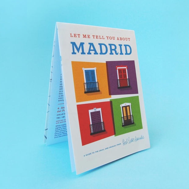 Let me Tell you About Madrid